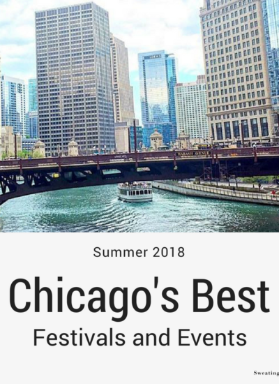 Chicago’s Best Festivals & Events:  Summer 2018